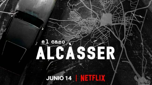 “El caso Alcàsser” uno de los documentales más vistos en Netflix